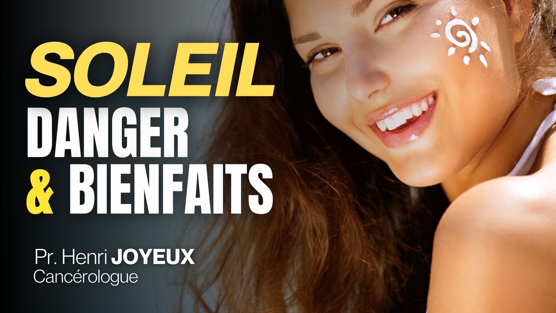 SOLEIL DANGER BIENFAITS