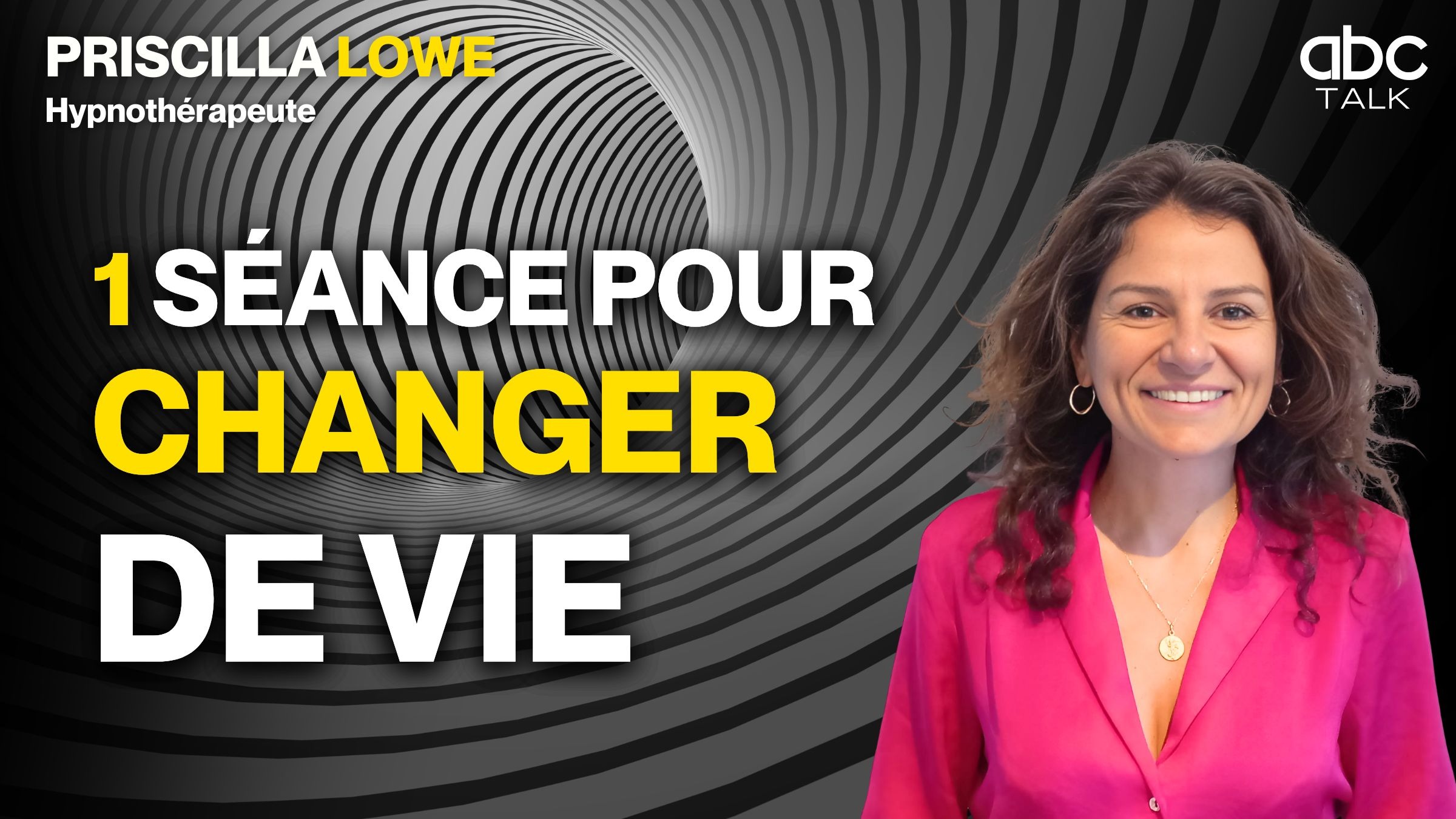 UNE SÉANCE POUR CHANGER DE VIE
